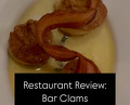 Dinner at Bar Clams