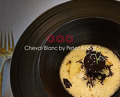 Dinner at Cheval Blanc by Peter Knogl