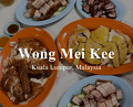 Dinner at Wong Mei Kee | Kuala Lumpur, Malaysia