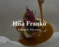 Dinner at Hiša Franko | Kobarid, Slovenia