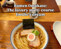 Dinner at RAMEN　FeeL