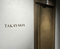 Dinner at TAKAYAMA (タカヤマ)