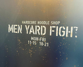 Dinner at MEN YARD FIGHT