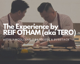 Dinner at The Experience by Reif Othman