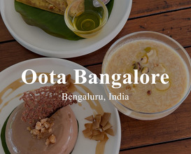 Dinner at Oota Bangalore | Bengaluru, India