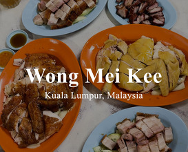 Dinner at Wong Mei Kee | Kuala Lumpur, Malaysia