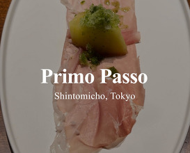 Dinner at Primo Passo | Shintomicho, Tokyo