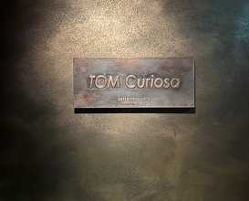 Dinner at TOM Curiosa