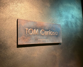 Dinner at TOM Curiosa