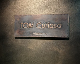 Dinner at TOM Curiosa