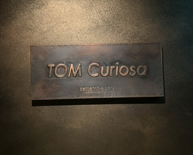 Dinner at TOM Curiosa