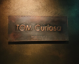 Dinner at TOM Curiosa