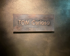 Dinner at TOM Curiosa