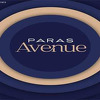 Paras  Avenue