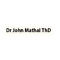 Dr John  Mathai ThD
